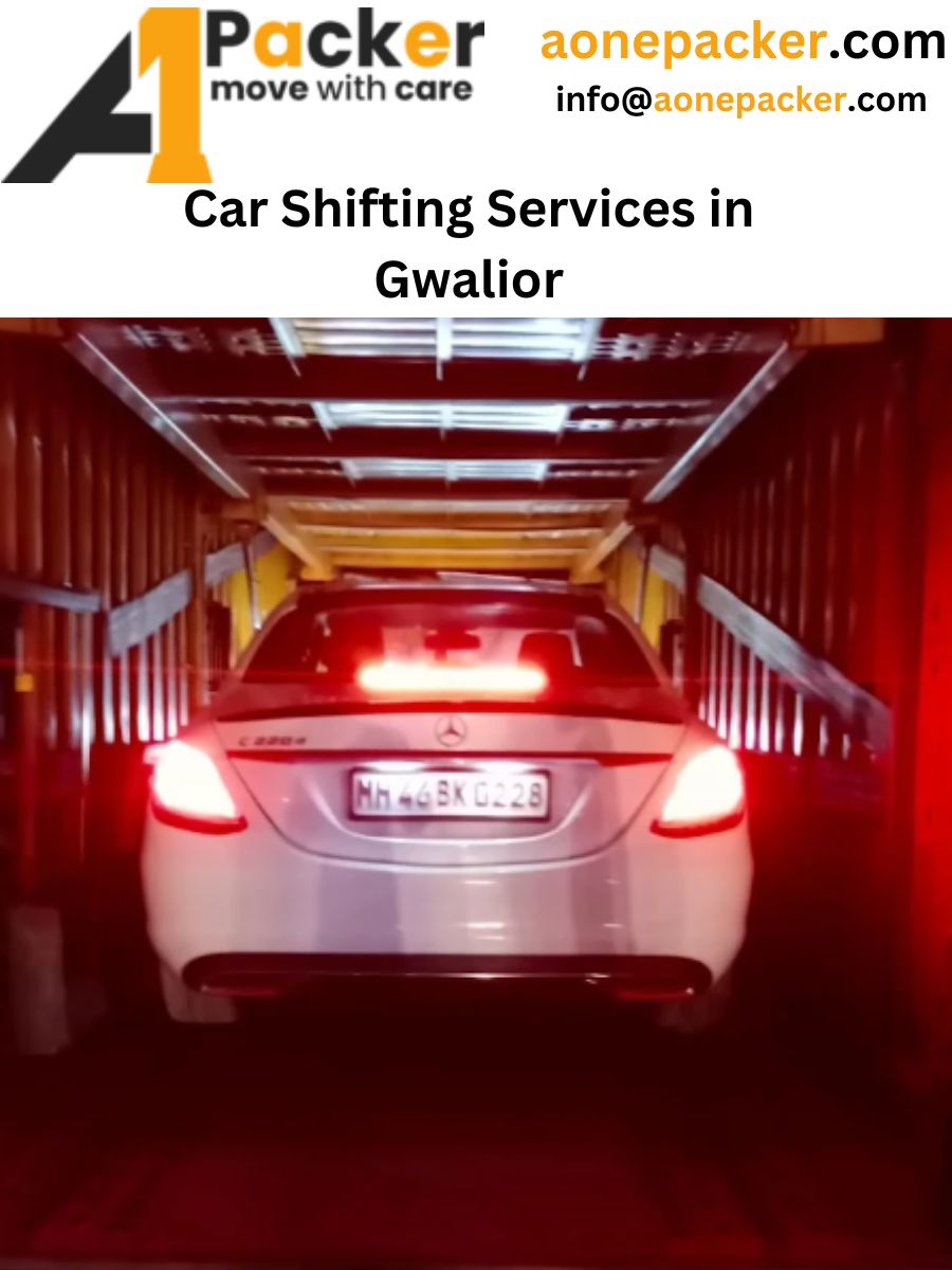 Car Transport Services in Gwalior Aone Packer