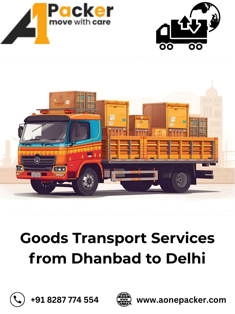 Goods Transport from Dhanbad to Delhi