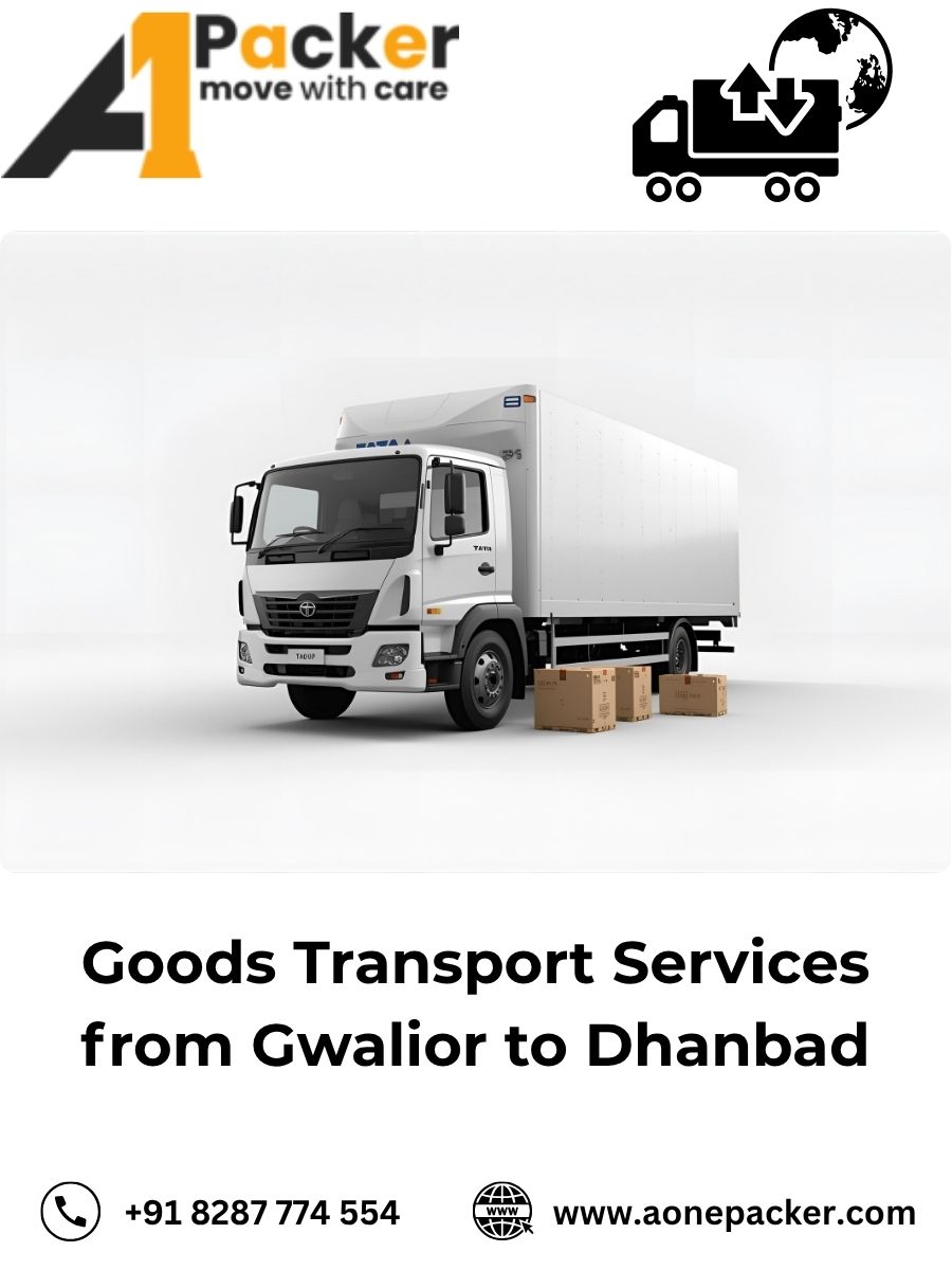 Goods Transport from Gwalior to Dhanbad