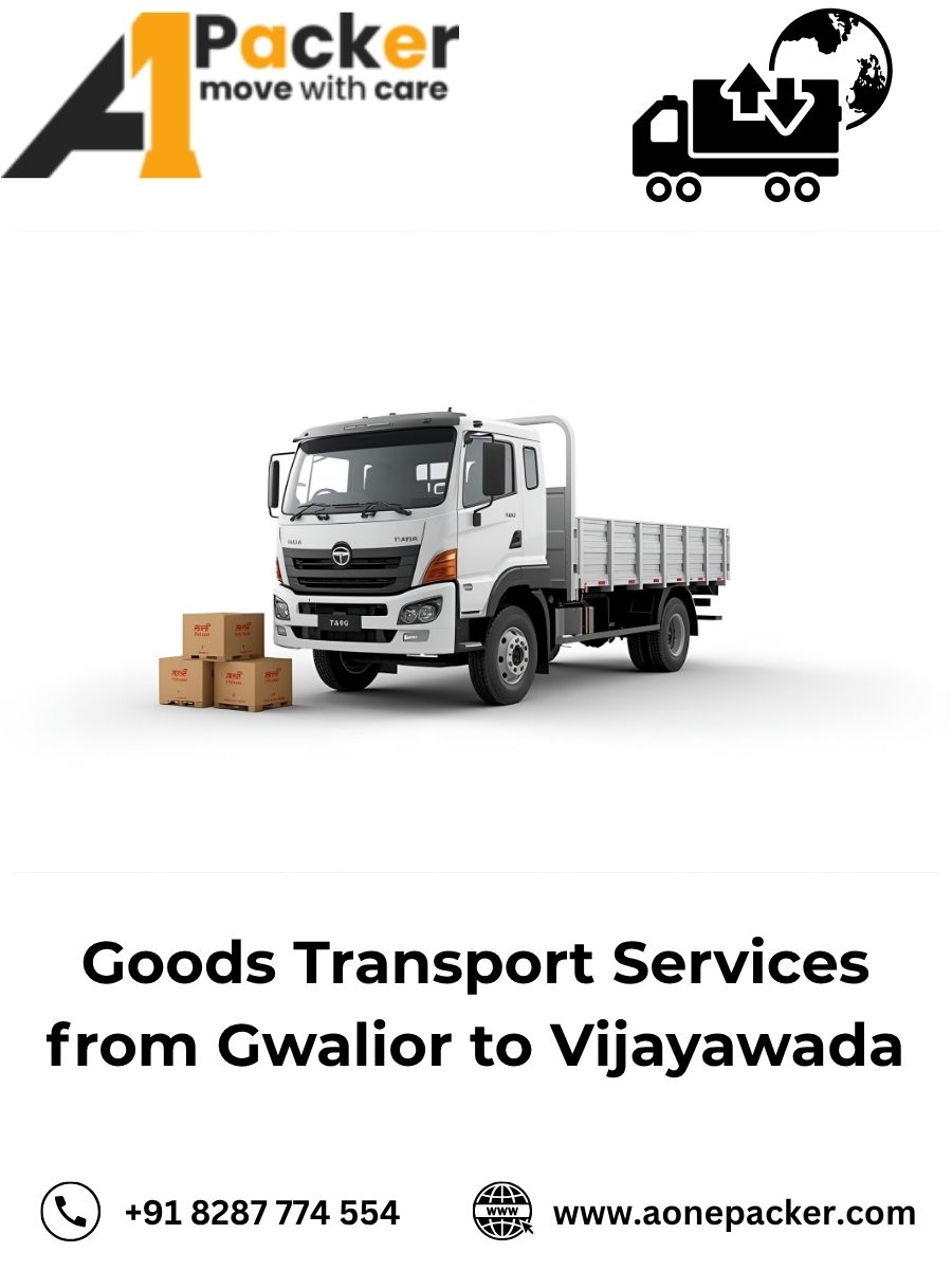 Goods Transport from Gwalior to Vijayawada