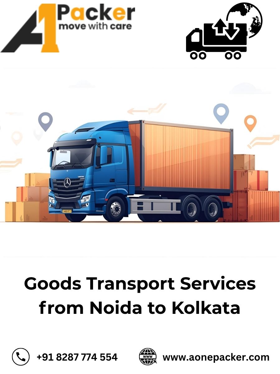 Goods Transport from Noida to Kolkata