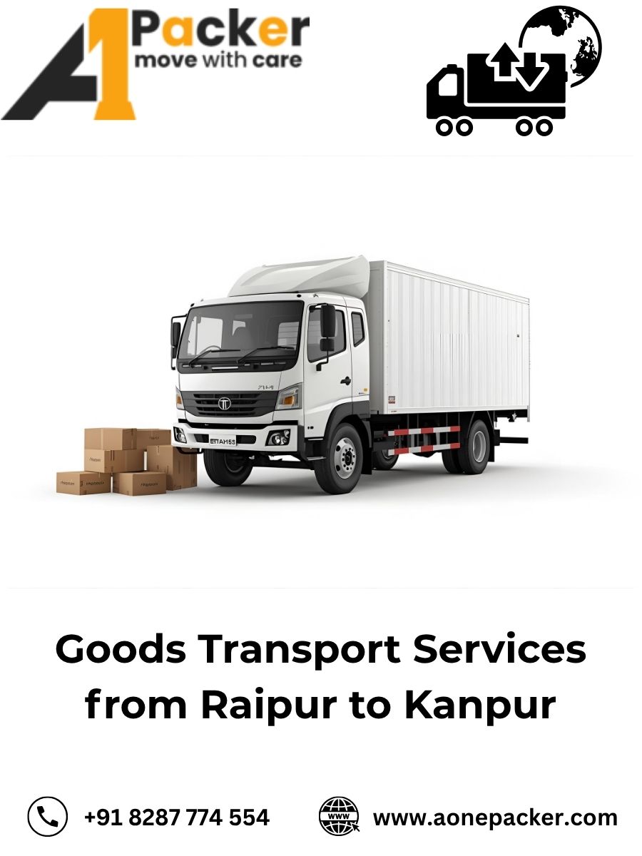 Goods Transport from Raipur to Kanpur