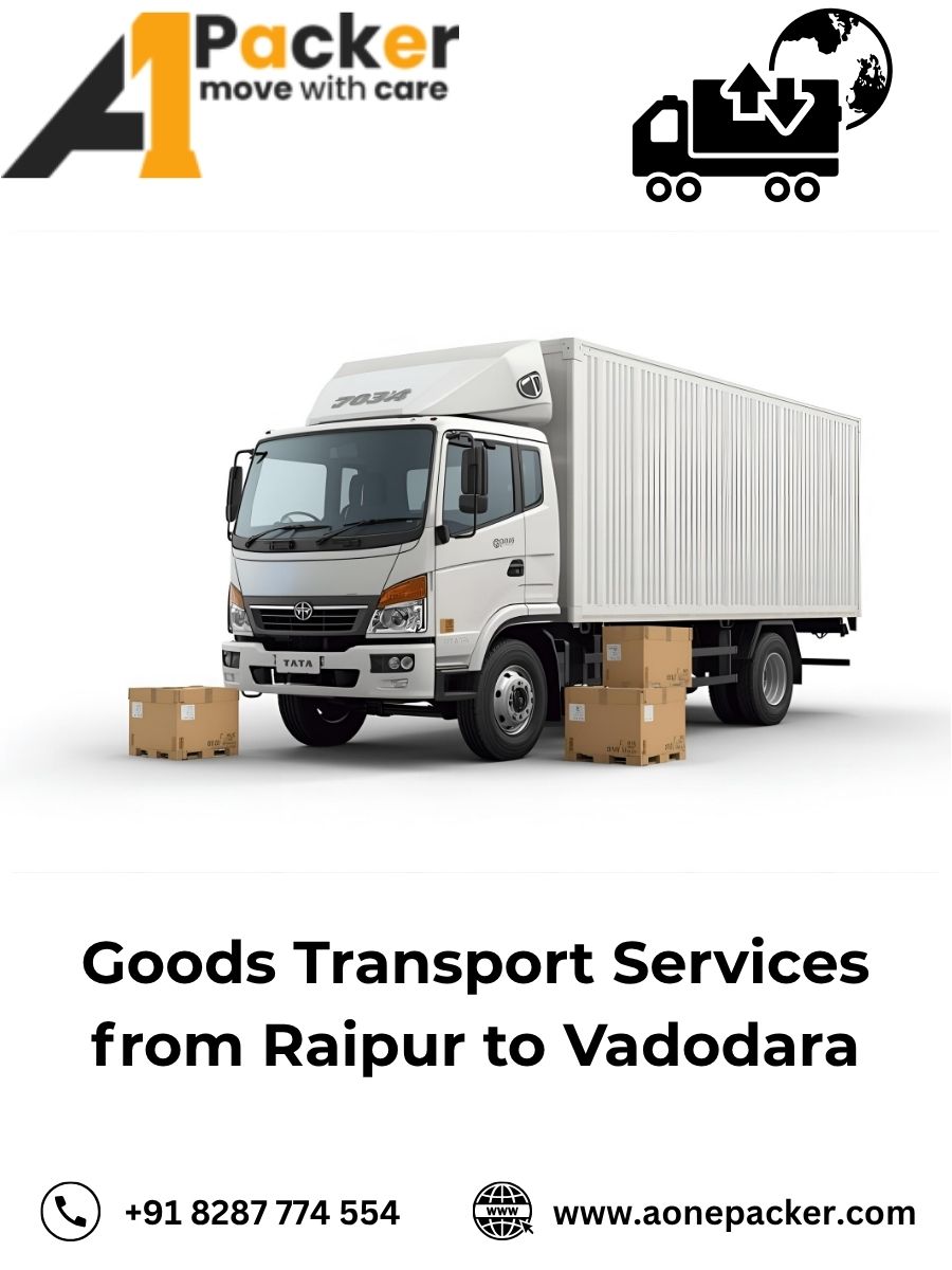 Goods Transport from Raipur to Vadodara