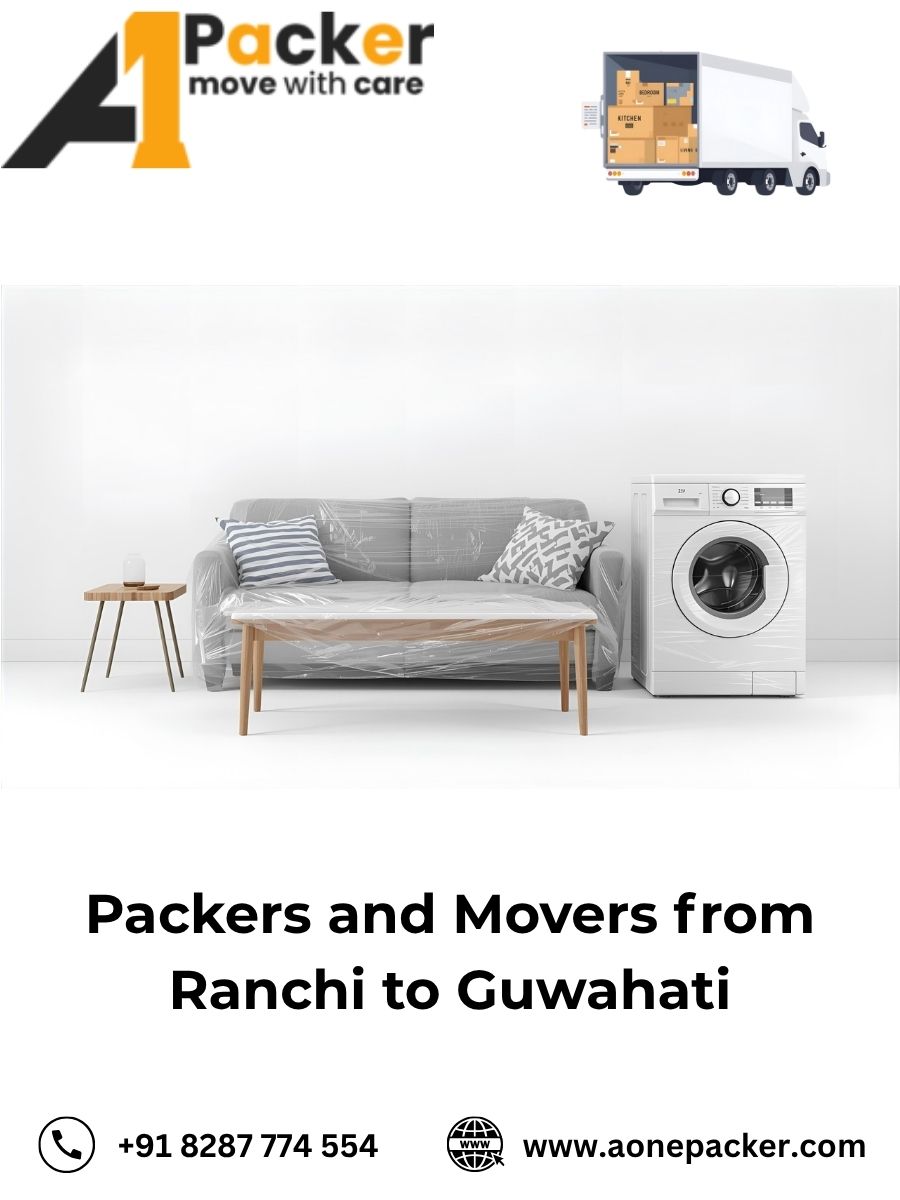 Packers and Movers from Ranchi to Guwahati